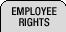Employee Rights