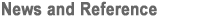News and Reference